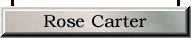 Rose Carter