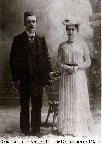 Otis Franklin Howard & Florine Deford